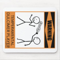 Warning Temperamental Dulcimer Player Mouse Pads