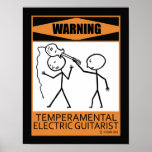Warning Temperamental Electric Guitarist Poster