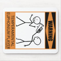 Warning Temperamental Euphonium Player Mouse Mat