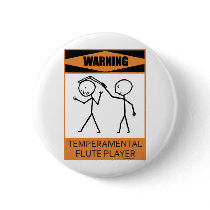 Warning Temperamental Flute Player buttons