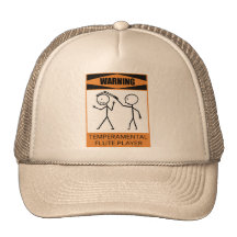 Warning Temperamental Flute Player Mesh Hat