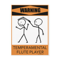 Warning Temperamental Flute Player Post Card
