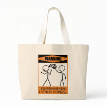 Warning Temperamental French Hornist Tote Bag