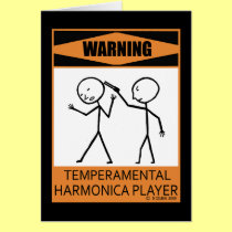 Warning! Temperamental Harmonica Player cards