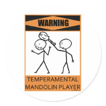 Warning Temperamental Mandolin Player Stickers