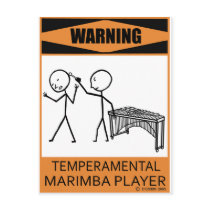 Warning Temperamental Marimba Player Post Card