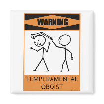 Warning Temperamental Oboist magnets