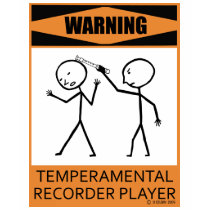 Warning Temperamental Recorder Player t-shirts