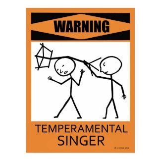Warning Temperamental Singer Poster print