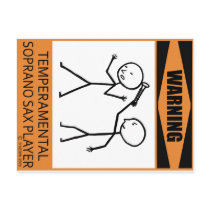 Warning Temperamental Soprano Sax Player postcards by TempermentalMusician Warning Temperamental Soprano Sax Player postcards