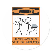 Warning Temperamental Steel Drum Player stickers