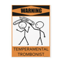 Warning Temperamental Trombonist Post Cards