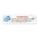 WARNING, The person in this car... bumper stickers by voice4god WARNING, The person in this car... bumper stickers