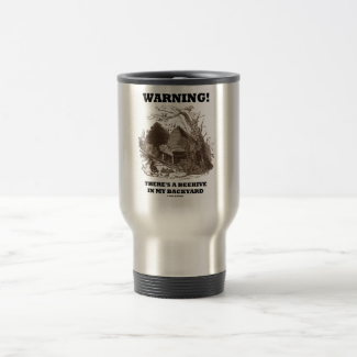 Warning! There's A Beehive In My Backyard 15 Oz Stainless Steel Travel Mug