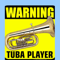 marching band t-shirt: Warning: Tuba Player