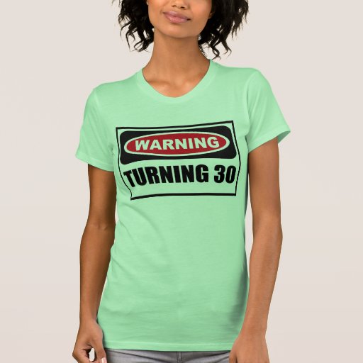 turning 30 t shirt