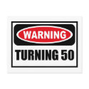 Warning TURNING 50 Postcard by warningsignshirts Warning TURNING 50 Postcard