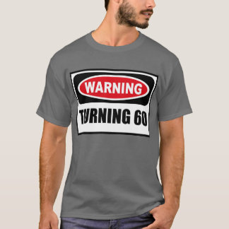 turning 60 t shirt