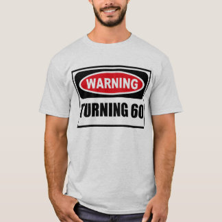 turning 60 t shirt