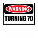 Warning TURNING 70 Women's Dark T-Shirt