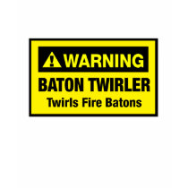Warning Twirls Fire Batons t-shirts