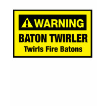 Warning Twirls Fire Batons t-shirts