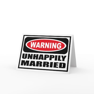 Unhappily married sign 