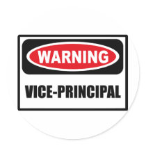 Warning VICE-PRINCIPAL Sticker by warningsignshirts Warning VICE-PRINCIPAL Sticker