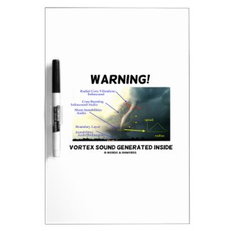 Warning! Vortex Sound Generated Inside (Tornado) Dry Erase Whiteboards