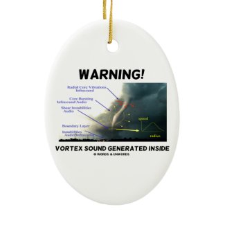 Warning! Vortex Sound Generated Inside (Tornado) Double-Sided Oval Ceramic Christmas Ornament
