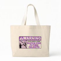 WARNING Watch For Flying Objects! bags by missyoulovexo WARNING Watch For Flying Objects! bags