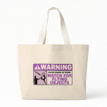 WARNING Watch For Flying Objects! bags