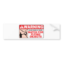 WARNING Watch For Flying Objects! bumper stickers by missyoulovexo WARNING Watch For Flying Objects! bumper stickers