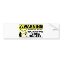 WARNING Watch For Flying Objects! bumper stickers by missyoulovexo WARNING Watch For Flying Objects! bumper stickers
