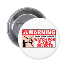WARNING Watch For Flying Objects! Button
