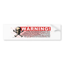 Warning-White bumper stickers by humorous Warning-White bumper stickers