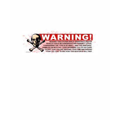 Warning-White Tee Shirt by humorous