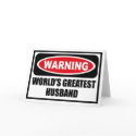 Warning WORLD'S GREATEST HUSBAND Greeting Card