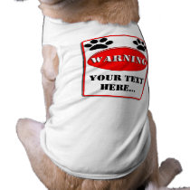 Warning Your Text pet clothing by samack Warning Your Text pet clothing