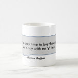 Warren Buffett Quote Buy on a day with no y in it Mug