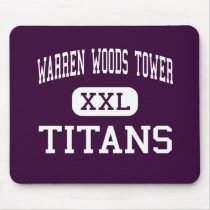 Warren Woods Tower - Titans - High - Warren mousepads