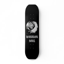 WARRIOR SOUL SKATEBOARD