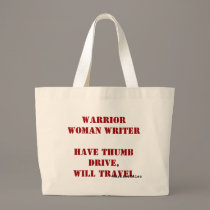 Warrior Woman WriterHave Thumb Drive, Will Trav... bags