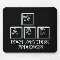 WASD - Real Gamers Use Keys mousepads