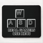 WASD - Real Gamers Use Keys mousepads