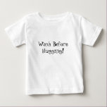 Wash Before Hugging!