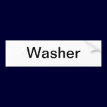 Wash Machine Sign/ bumper stickers