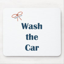 Wash The Car Reminders Mouse Pad