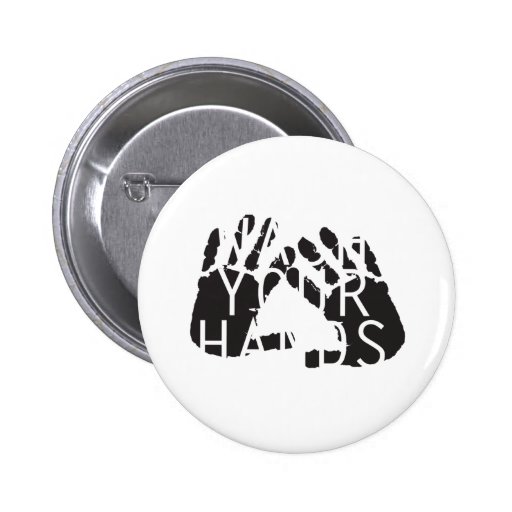 WASH YOUR HANDS PINBACK BUTTON
