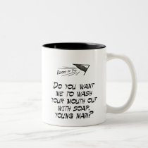 Wash your mouth out with soap mugs